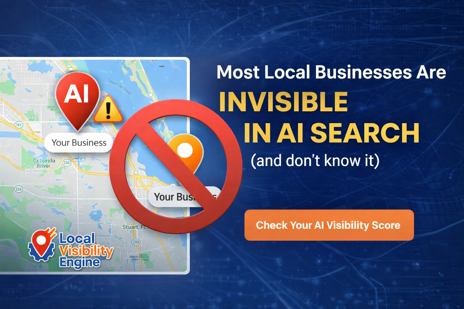 MOST BUSINESSES ARE INVISIBLE TO AI SEARCH